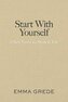 Start With Yourself