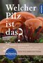 Welcher Pilz ist das?