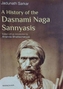 A History of the Dasnami Naga Sannyasis