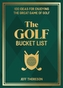 The Golf Bucket List