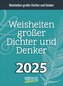 Weisheiten großer Dichter und Denker 2025
