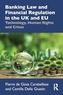 Banking Law and Financial Regulation in the UK and EU
