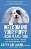 Welcoming Your Puppy from Planet Dog