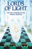 Lords of Light - Path of Initiation in Western Mysteries
