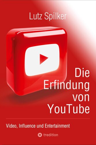 Die Erfindung von YouTube