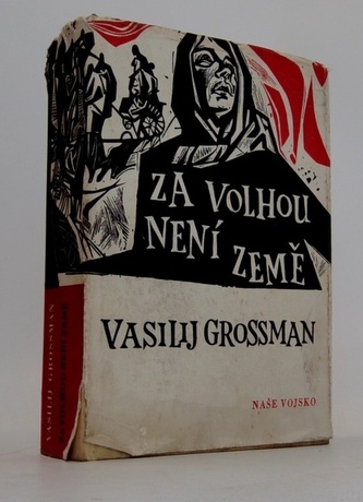 Za volhou není země