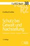 Schutz bei Gewalt und Nachstellung