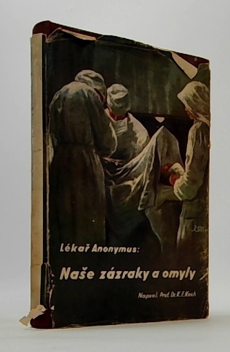 Naše zázraky a omyly