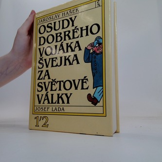 Osudy dobrého vojáka Švejka za světové války 1-2