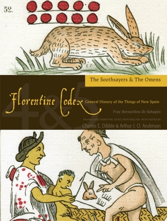 The Florentine Codex, Books Four and Five: The Soothsayers and The Omens