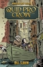 Quid Pro Crow