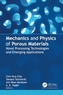 Mechanics and Physics of Porous Materials