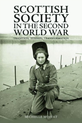 Scottish Society in the Second World War