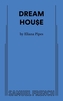 DREAM HOU$E