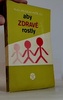 aby ZDRAVĚ rostly