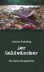 Der Goldwäscher