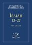 Isaiah 13-27 - Concordia Commentary