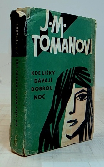Kde lišky dávají dobrou noc