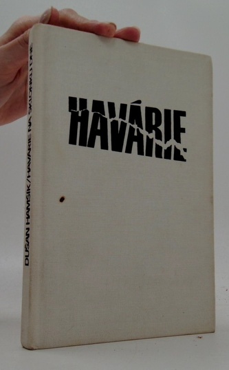 Havárie na sklonku dne