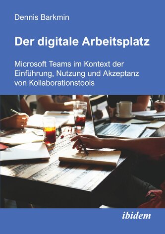 Der digitale Arbeitsplatz