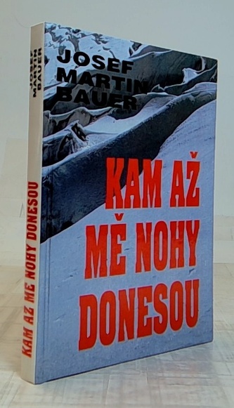 Kam až mě nohy donesou