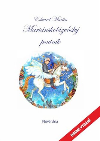 Mariánskolázeňský poutník Mariánskolázeňský poutník