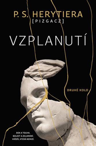 Vzplanutí Druhé kolo