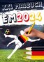 XXL Malbuch zur Fußball EM 2024: Kinder Malbuch Fußball Europameisterschaft 2024 in Deutschland | Das Fußball Geschenk für klein