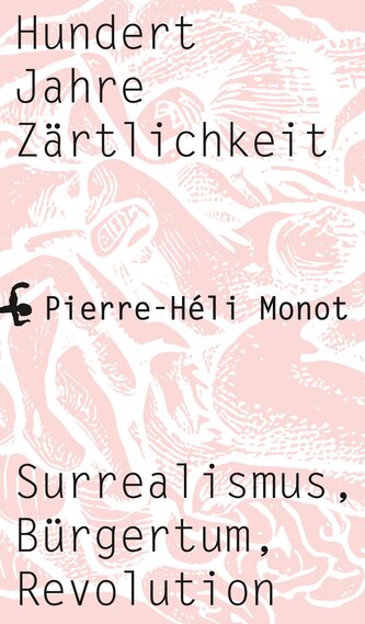 Hundert Jahre Zärtlichkeit