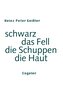 schwarz das Fell