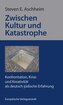 Zwischen Kultur und Katastrophe