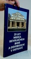 25 let muzea revolučních bojů a osvobození v Ostravě