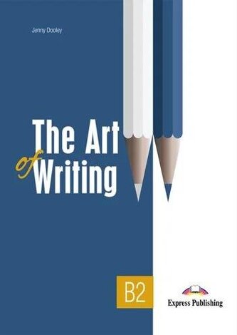 The Art of Writing B2 Student's Book