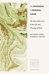 The Day of the Lord in the Life and Theology of Pa ul