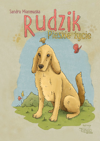 Rudzik. Pieskie życie Rudzik. Pieskie życie