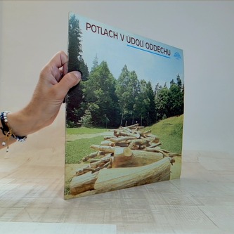 Potlach v údolí oddechu