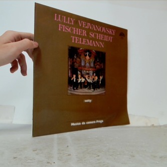 Lully, Vejvanovský,Fischer, Schneidt,Telemann.- LP