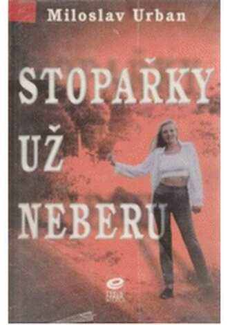 Stopařky už neberu