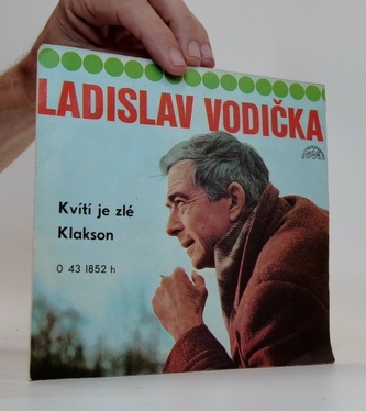Ladislav Vodička: Kvítí je zlé, Klakson (LP) Ladislav Vodička: Kvítí je zlé, Klakson (LP)