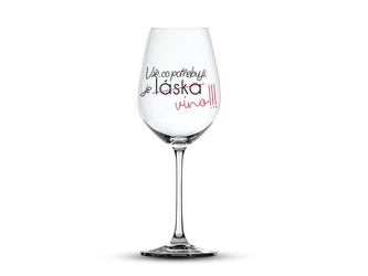 Nekupto Vtipná sklenice na víno s potiskem Vše, co potřebuji, je víno!!!