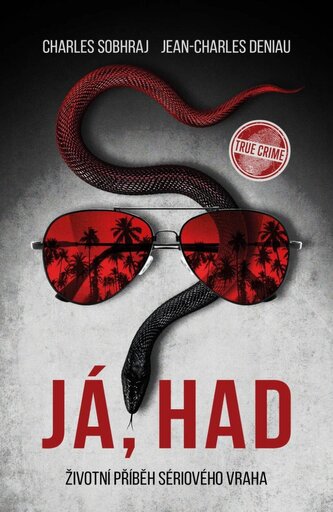 Já, Had - Životní příběh sériového vraha