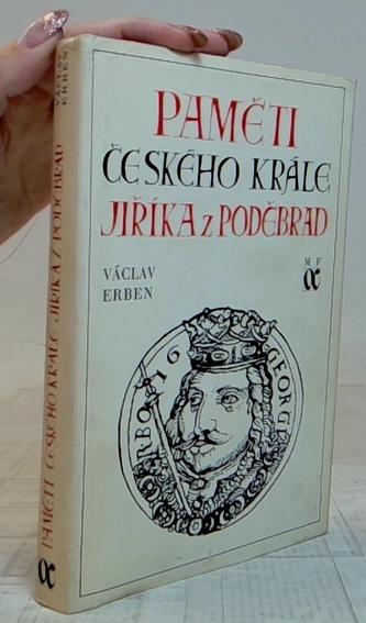Paměti českého krále Jiříka z Poděbrad
