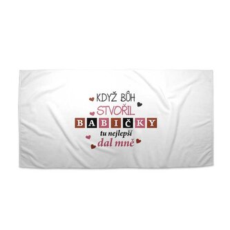 Ručník Když Bůh stvořil babičky: 50x100 cm