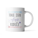 Hrnek Tohle jsou nejlepší rodiče: 330 ml