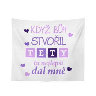 Deka Když Bůh stvořil tety: 150x120 cm