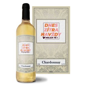 Bílé víno Dnes, zítra, navždy: 0,75 l 