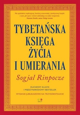 Tybetańska Księga Życia i Umierania Tybetańska Księga Życia i Umierania