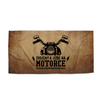 Ručník Zrozený k jízdě na motorce: 70x140 cm