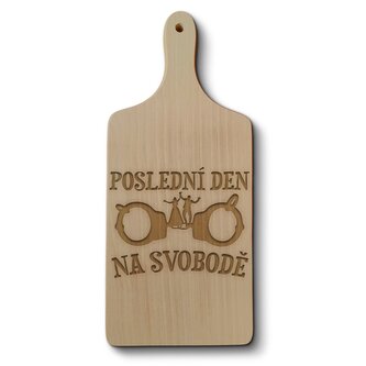 Prkénko Poslední den na svobodě