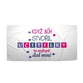 Ručník Když Bůh stvořil učitelky: 70x140 cm